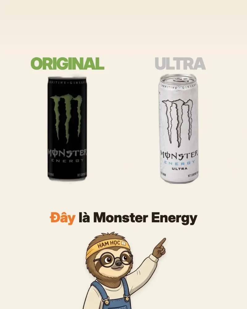 So sánh Monster Energy Original và Ultra cùng mascot Lười Ham Học.